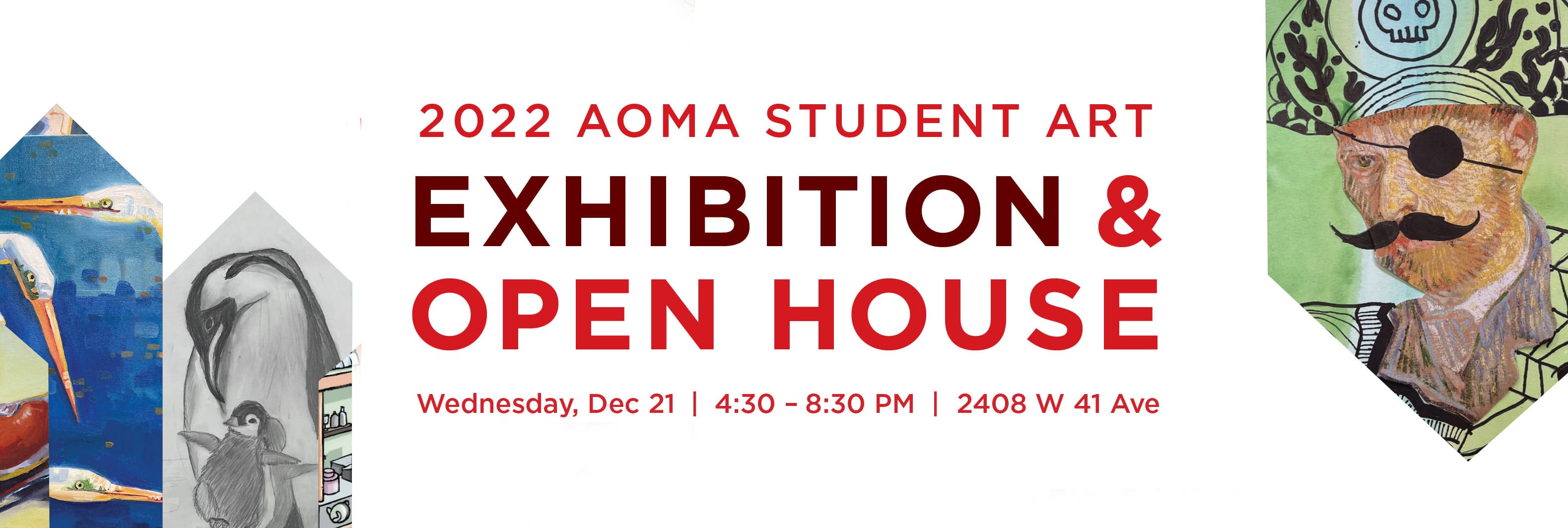 2022 Open House & Student Art Exhibition